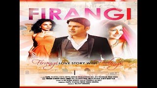 Firangi Full Bollywood Movie cast