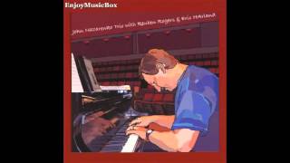 【John Nazarenko Trio】Wish You Were Here2008
