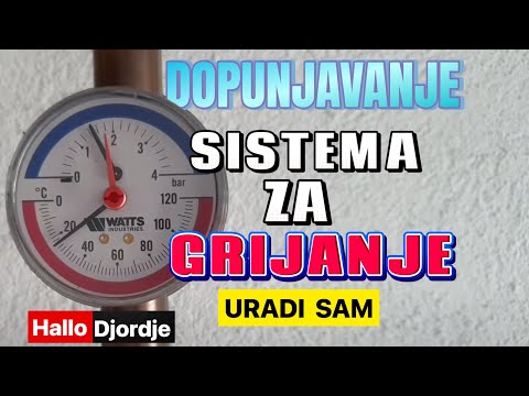 Kako Dopuniti Zatvoreni Sistem Centralnog Grijanja / Preventivno Pokretanje Pumpe / PAŽNJA