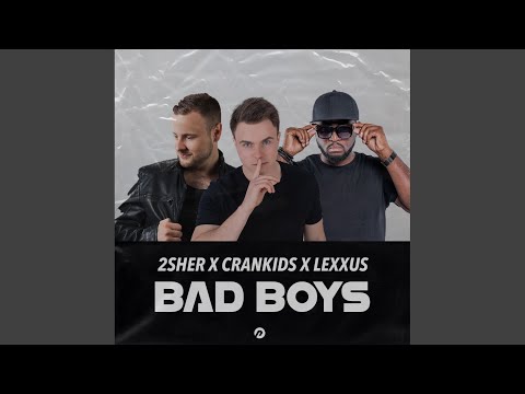 Bad Boys (Extended Mix)