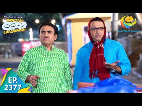 Taarak Mehta Ka Ooltah Chashmah - Episode 2377 - Full Episode