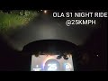 OLA S1 Night Ride In Eco Mode Olas1nightride Olas1lighting