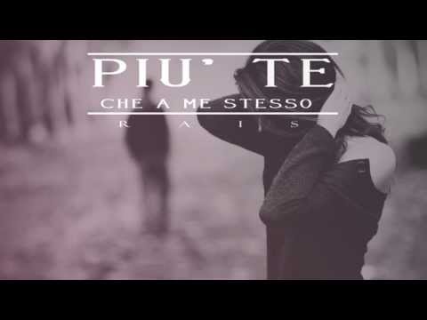 RAIS - PIU' TE CHE A ME STESSO (LYRICS VIDEO)