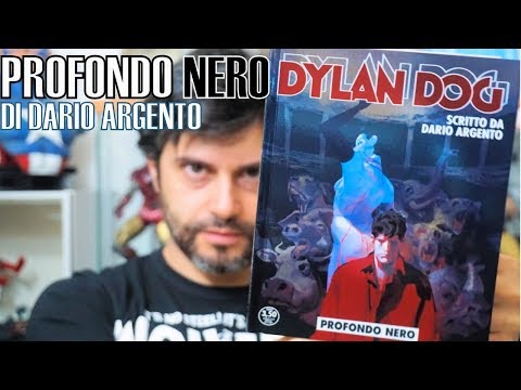 Profondo Nero 🔪 Dylan Dog scritto da Dario Argento