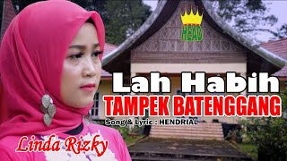 Download lagu DENDANG MINANG - LAH HABIH TAMPEK BATENGGANG - LINDA RIZKY ( official music video ) mp3