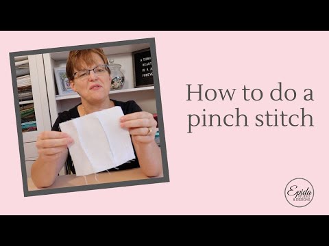 How to do a pinch stitch