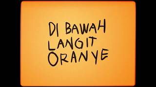 Di Bawah Langit Oranye Music Video