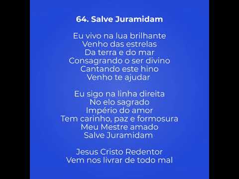 Hinário Luz Divina - hino 64 Salve Juramidam