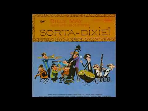 Billy May And His Orchestra ‎– Sorta Dixie ( Full Album )