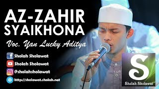 Lirik Az-Zahir - Syaikhona (Voc. Yan Lucky Aditya)