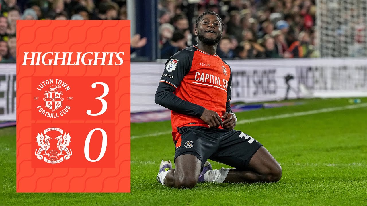 Luton vs Leyton Orient Post-Match Highlights Season 2025/2026
