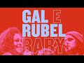 Gal Costa & Rubel - Baby (Ao Vivo)