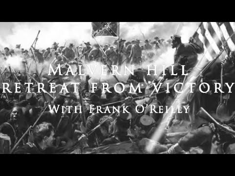 SCWRT - The Battle of Malvern Hill with Frank O' Reilly