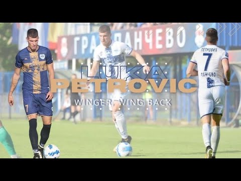 Luka Petrovic ● FK ZELEZNICAR P. ● Winger Wing back ● Highlights 2022