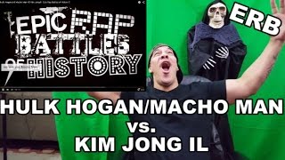 ERB. Hulk Hogan and Macho Man vs. Kim Jong-il - Epic Rap Battles ReAction