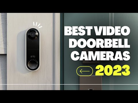 The 5 Best Video Doorbell Cameras of 2023