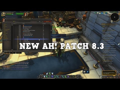 How To Use The BRAND NEW Auction House - Patch 8.3 WoW BFA