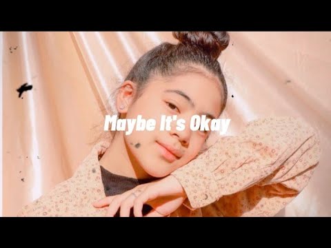maybe it's okay - margot maxine | slowed+reverb