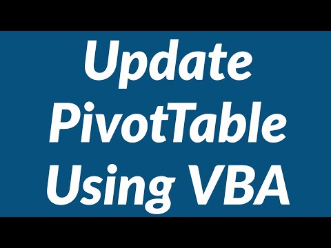 How to Update PivotTable When Source Data in Excel Worksheet Changes Using VBA