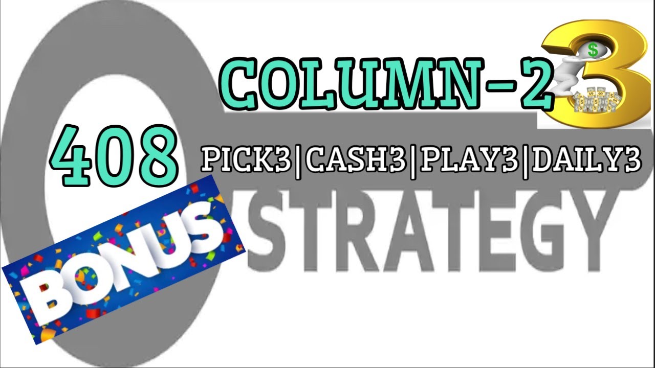 BONU$!! PICK 3 LOTTERY STRATEGY DIRECTORY 408