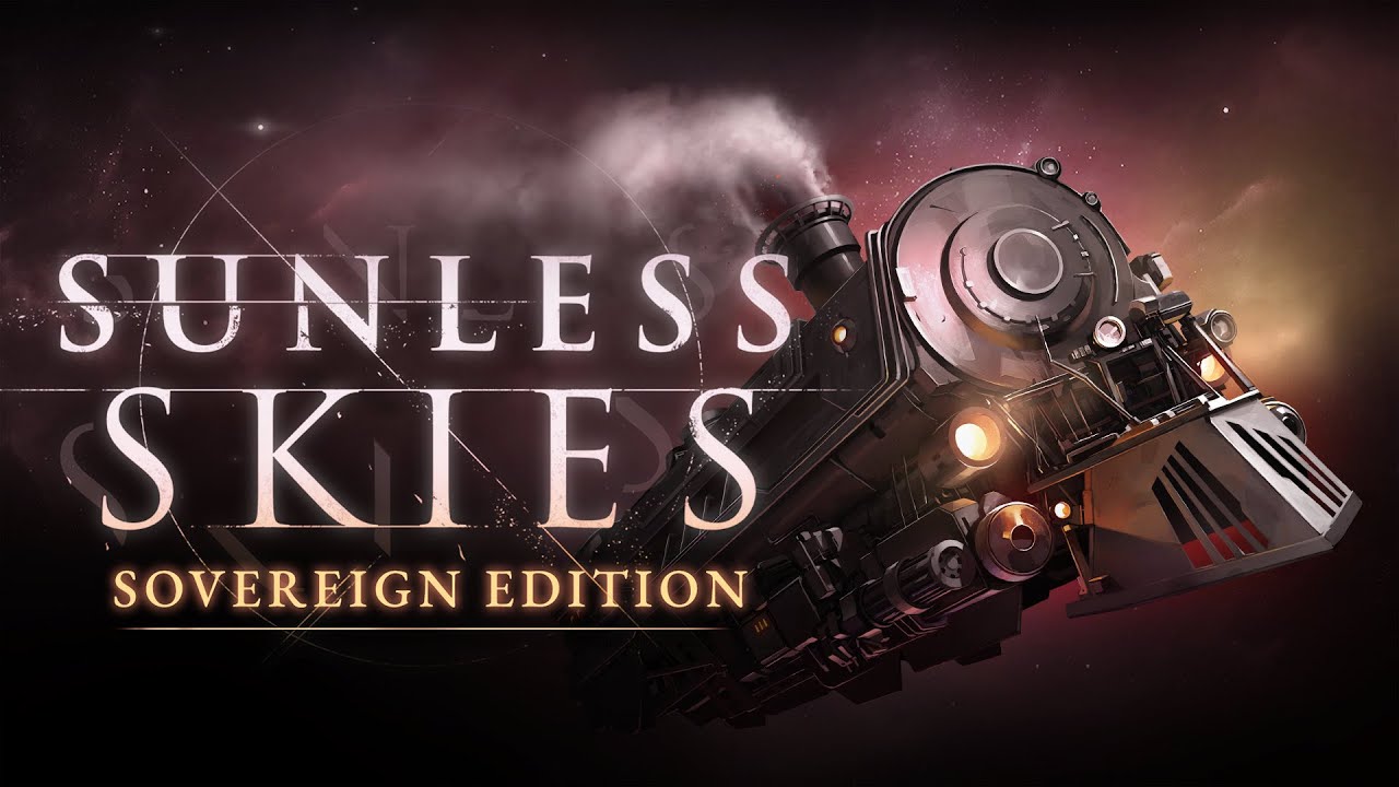 Sunless Skies: Sovereign Edition | Trailer - YouTube
