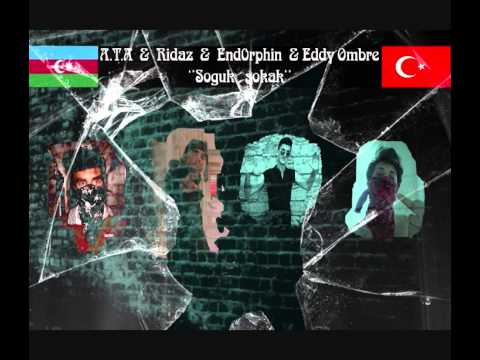 A.T.A&Ridaz&Endorphin&Eddy Ombre - Soğuk Sokak