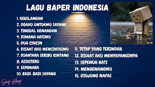 Download lagu Kumpulan Lagu Baper Indonesia mp3