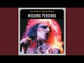 Destination Unknown (Remastered) - Missing Persons - Topic Destination Unknown (Remastered)