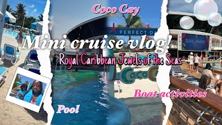 Mini cruise vlog 2025!🌺| Coco Cay Bahamas🌴| Royal Caribbean Jewels of the Seas🚢