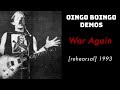 War Again  - 1993 (Rehearsal) | Rare Oingo Boingo