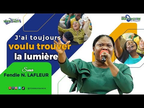 J'ai toujours voulu trouver la lumière | Sr Fendie N. LAFLEUR | adoration EDIPE 33
