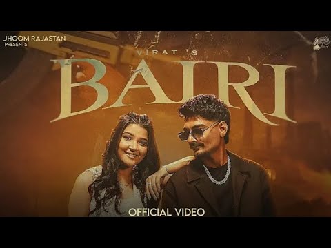 Bairi ( official video ) virat  Miss Parul  | New Rajasthani song 2026