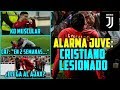 CRISTIANO RONALDO LESIONADO | ALARMA JUVE | ¿JUGARÁ CONTRA AJAX? | PRIMERAS PALABRAS DE CR7 LESIÓN