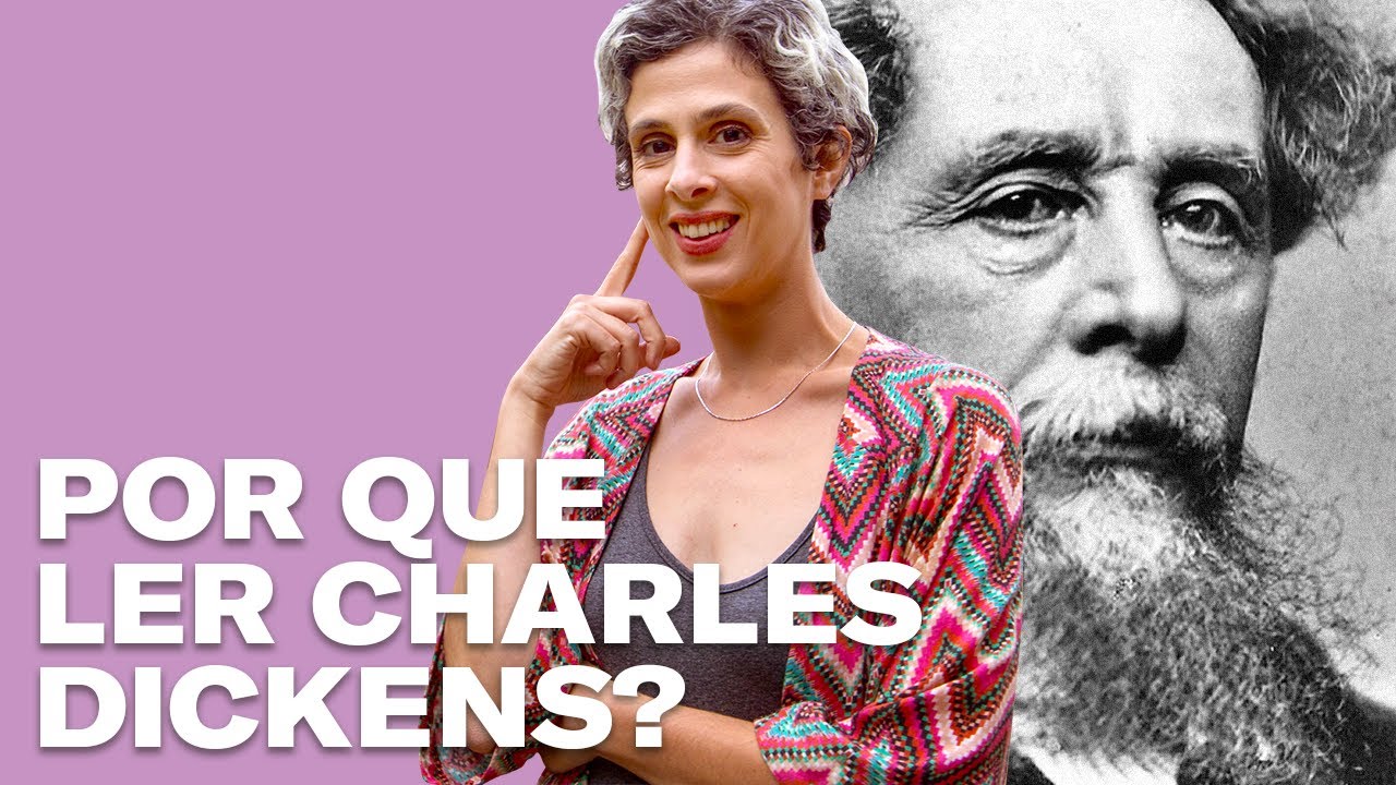 Por que Charles Dickens é tão extraordinário e atual?