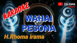 Download lagu KARAOKE  -  WAHAI PESONA  // Rhoma irama (original) #forsakeren #soneta #karaoke #rhomairama #lirik mp3 Download lagu KARAOKE  -  WAHAI PESONA  // Rhoma irama (original) #forsakeren #soneta #karaoke #rhomairama #lirik mp3