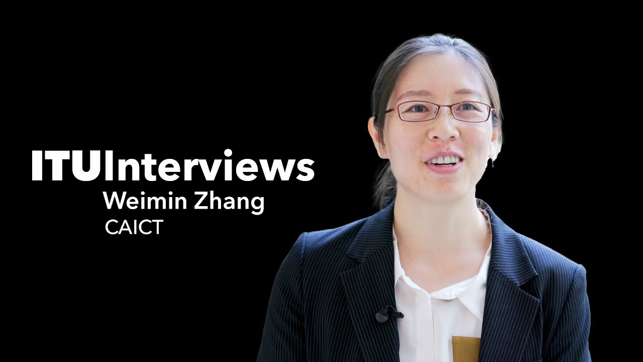 ITU INTERVIEWS: Weimin Zhang, Chinese Academy of Information and Communications Technology (CAICT)