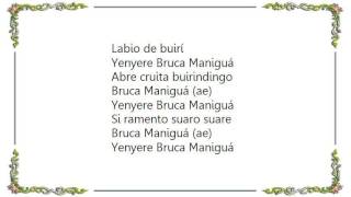 Buena Vista Social Club - Bruca Manigua Lyrics