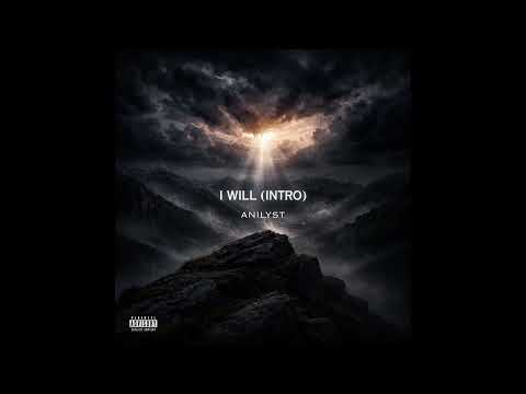 Anilyst - I Will (Official Audio)