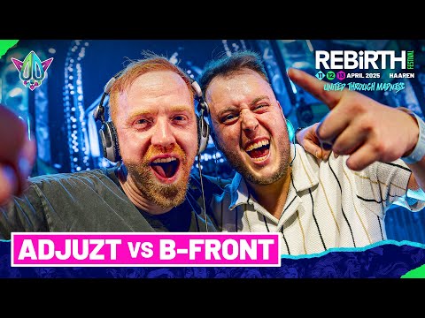 Adjuzt vs B-Front @ REBiRTH Festival 2025 - United Through Madness