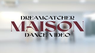 [影音] Dreamcatcher - MAISON 練習室