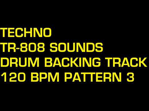 TECHNO BACKING DRUM TRACK TR-808 SOUNDS PATTERN 3 -120 BPM-