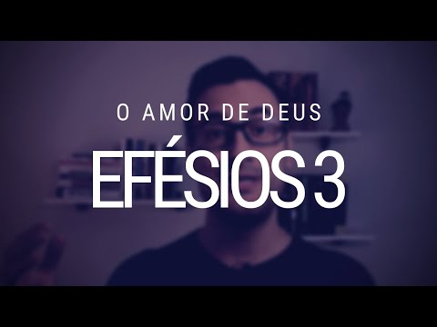 Estudo de Efésios - Capítulo 3