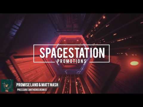Promise Land & Matt Nash - Pressure (Antheros Remix) [FREE DOWNLOAD]