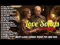 Best Old Songs 70s 80s 90s Relaxing Love Songs Greatest Hit ️ Romantic Love Songs 2025