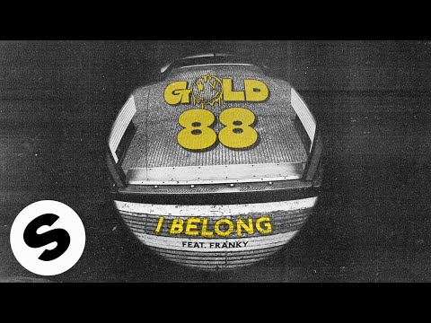 Gold 88 – I Belong (feat. Franky) [Official Audio]
