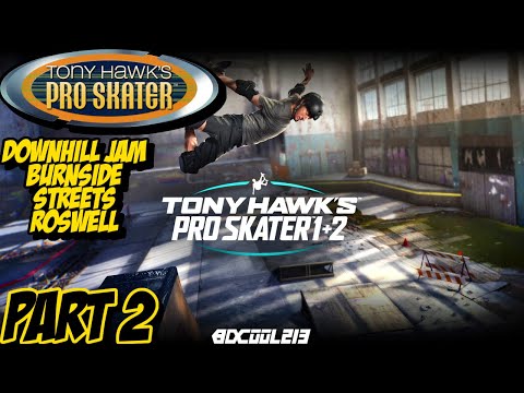Tony Hawk's Pro Skater 1+2 Gameplay Walkthrough Part 2 (THPS Levels)