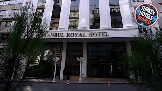 Istanbul Royal Hotel | İstanbul, Turkey | Hotel Review 🌟