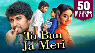 Tu Ban Ja Meri 2019 Telugu Hindi Dubbed Full Movie