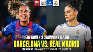 Barcelona vs. Real Madrid | UEFA Women’s Champions League Quarter-final Second Leg Full Match