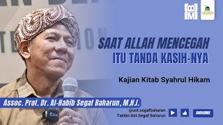 Download lagu Saat Allah Mencegah Itu Tanda Kasih-Nya || Assoc. Prof. Dr. Abuya Al-Habib Segaf Baharun, M.H.I. mp3